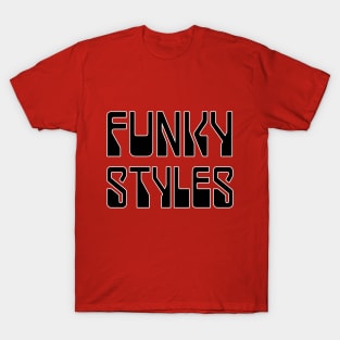 FunkyStyles T-Shirt